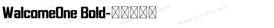 WalcomeOne Bold字体转换